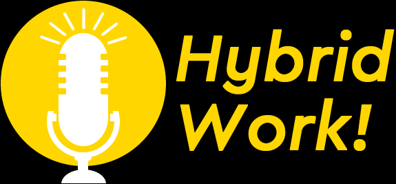 HybridWorkPodcast